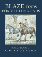 Blaze Finds Forgotten Roads - Anderson, Clarence