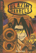 Blazin' Barrels, Volume 1