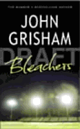 Bleachers - Grisham, John