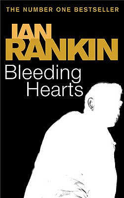 Bleeding Hearts - Rankin, Ian