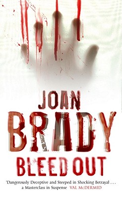 Bleedout - Brady, Joan