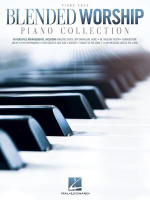 Blended Worship Piano Collection - Hal Leonard Corp