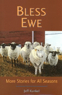 Bless Ewe: More Stories for All Seasons