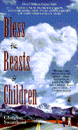 Bless the Beasts & Children - Swarthout, Glendon