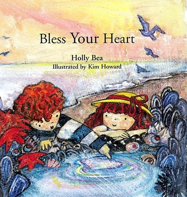 Bless Your Heart - Bea, Holly