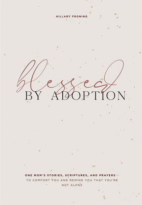 Blessed by Adoption - Froning, H