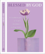 Blessed by God: A Celebration of God's Goodness in Your Life
