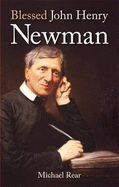 Blessed John Henry Newman - Rear, Michael