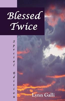 Blessed Twice (Special Edition) - Galli, Lynn