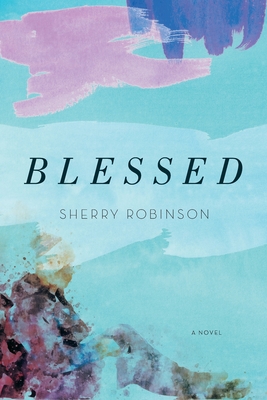 Blessed - Robinson, Sherry