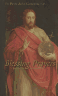 Blessing Prayers: Devotions for Growing in Faith