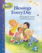 Blessings Every Day: 365 simple devotions for the very young