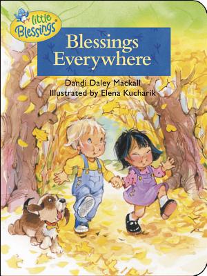 Blessings Everywhere - Mackall, Dandi Daley