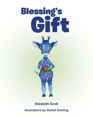 Blessing's Gift - Scott, Elizabeth