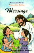Blessings: Jesus and the Children