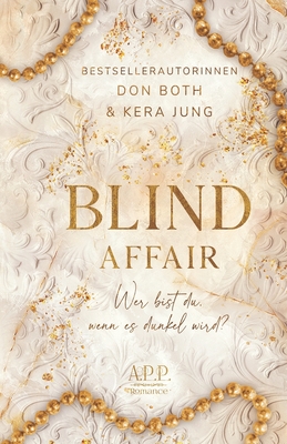 Blind Affair - Jung, Kera, and Both, Don