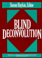 Blind Deconvolution - Haykin, Simon