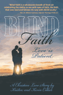 Blind Faith - Love is Patient