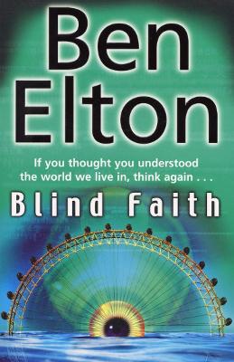 Blind Faith - Elton, Ben