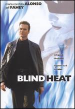 Blind Heat - Adolfo Martinez Solares