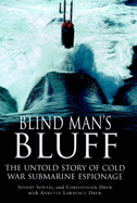 Blind Man's Bluff: The Untold Story of Cold War Submarine Espionage