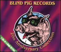 Blind Pig Records: 20th Anniversary Collection - Various Artists