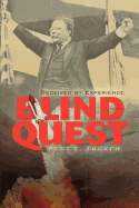 Blind Quest: Deceived by Experience