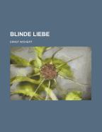 Blinde Liebe