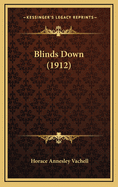 Blinds Down (1912)