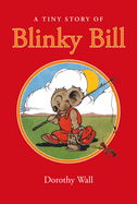 Blinky Bill: A Tiny Story of
