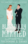 Blissfully Married