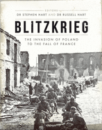 Blitzkrieg: The Invasion of Poland to the Fall of France