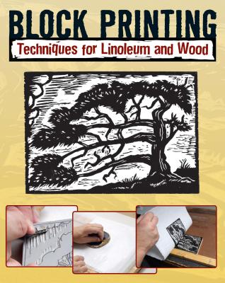 Block Printing: Techniques for Linoleum and Wood - Allison, Sandy, and Craig, Robert