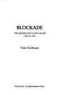 Blockade: the Queensland Loans Affair 1920-24