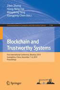 Blockchain and Trustworthy Systems: First International Conference, Blocksys 2019, Guangzhou, China, December 7-8, 2019, Proceedings