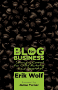 Blog for Business: Leveraging Content for Online Marketing + Lead Generation