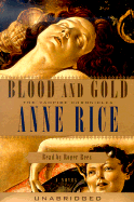 Blood and Gold - Rice, Anne, Professor, and Rees, Roger (Read by)