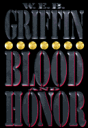 Blood and Honor - Griffin, W E B