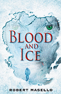 Blood and Ice