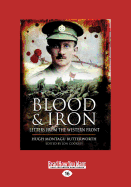 Blood and Iron: Letters from the Western Front (Large Print 16pt)