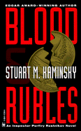 Blood and Rubles - Kaminsky, Stuart M