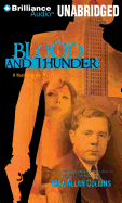 Blood and Thunder - Collins, Max Allan, and Miller, Dan John (Read by), and Turpin, Bahni (Read by)
