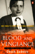 Blood and Vengeance: One Family's Story of the War in Bosnia