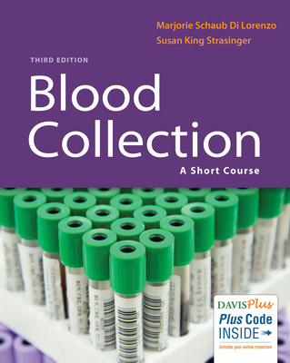 Blood Collection: A Short Course - Di Lorenzo, Marjorie Schaub, and Strasinger, Susan King