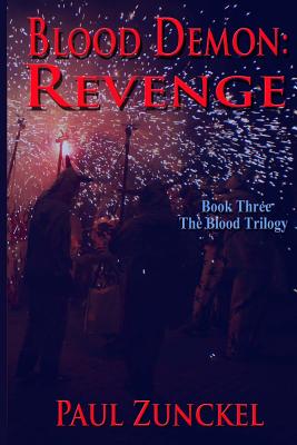 Blood Demon: Revenge - Zunckel, Paul