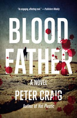 Blood Father - Craig, Peter