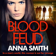 Blood Feud: The gripping, gritty gangster thriller that everybody's talking about!