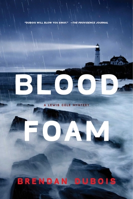 Blood Foam: A Lewis Cole Mystery - DuBois, Brendan