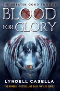 Blood For Glory: Book 2 in the #1 Bestselling Dark Fantasy Series