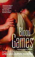 Blood Games - Yarbro, Chelsea Quinn